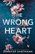 Cover: The Wrong Heart - Bloom Books