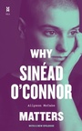 Bild: Why Sinead O'Connor Matters - University of Texas Press
