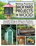 Cover: Making Practical Backyard Projects in Wood - Fox Chapel Publishing