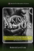 Cover: The Yoking of the Pastor - Abundant Truth Publishing