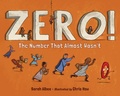Cover: Zero! The Number That Almost Wasn't - Imagine Publishing, Inc