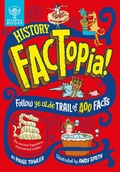 Cover: History FACTopia! - What on Earth Publishing