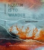 Cover: Human Is to Wander - University Press of Colorado