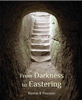Cover: From Darkness to Eastering - Wild Goose Publications
