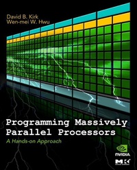 Enlarge image Cover: Programming Massively Parallel Processors - Morgan Kaufmann