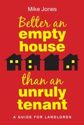 Cover: Better An Empty House Than An Unruly Tenant - Waterside Press