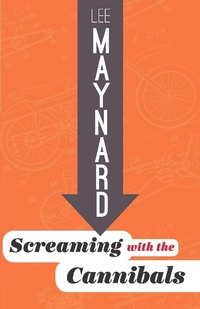Enlarge image Cover: SCREAMING WITH THE CANNIBALS - West Virginia University Press