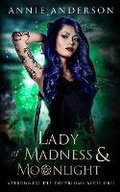 Cover: Lady of Madness & Moonlight - Annie Anderson