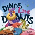 Cover: Dinos Love Donuts - Younger Media, LLC