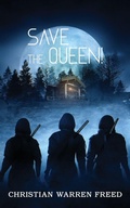 Cover: Save the Queen! - Warfighter Books