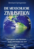 Cover: Die menschliche Zivilisation - tredition