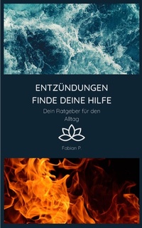 Bild vergrößern Bild: Entzündungen - Finde deine Hilfe - epubli