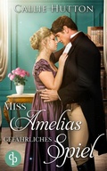 Cover: Miss Amelias gef&auml;hrliches Spiel - dp DIGITAL PUBLISHERS GmbH