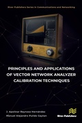 Cover: Principles and Applications of Vector Network Analyzer Calibration Techniques - River Publishers