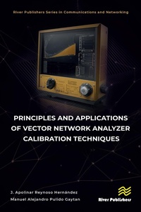 Enlarge image Cover: Principles and Applications of Vector Network Analyzer Calibration Techniques - River Publishers