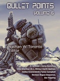 Cover: Bullet Points 6 - Bullet Point Press