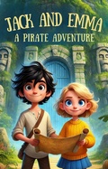 Cover: Jack and Emma - A Pirate Adventure - IOANNIS PAPAKOSTAS