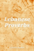 Cover: Lebanese Proverbs - Celeste Parker