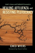 Cover: Healing Affluenza and Resisting Plutocracy - Fortress Press,U.S.