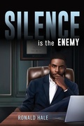 Cover: Silence is the Enemy - SITE Publishing