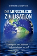 Cover: Die menschliche Zivilisation - tredition