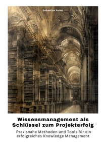 Abbildung von: Wissensmanagement als Schlüssel zum Projekterfolg - tredition