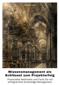 Abbildung von: Wissensmanagement als Schlüssel zum Projekterfolg - tredition