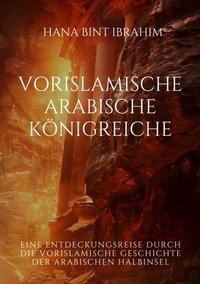 Abbildung von: Vorislamische Arabische Königreiche - tredition