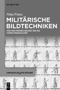 Cover: Milit&auml;rische Bildtechniken - De Gruyter