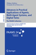Cover: Advances in Practical Applications of Agents, Multi-Agent Systems, and Digital Twins: The PAAMS Collection - Springer