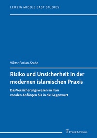 Abbildung von: Risiko und Unsicherheit in der modernen islamischen Praxis - Frank & Timme