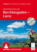 Cover: ROTHER Wanderf&uuml;hrer Alpen&uuml;berquerung Berchtesgaden - Lienz - Rother Bergverlag