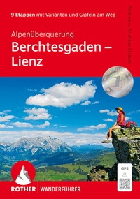 Abbildung von: Alpenüberquerung Berchtesgaden - Lienz - Rother Bergverlag