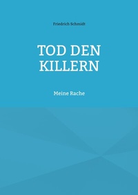 Enlarge image Cover: Tod den Killern - BoD - Books on Demand
