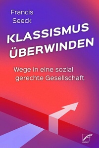 Abbildung von: Klassismus überwinden - Unrast Verlag