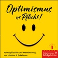Cover: Optimismus ist Pflicht! - Enkelmann Erfolgs Edition