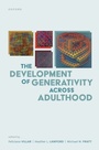 Cover: The Development of Generativity across Adulthood - OUP eBook
