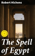 Cover: The Spell of Egypt - Good Press