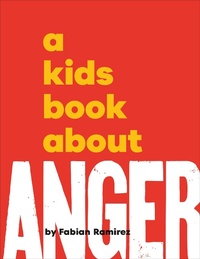 Abbildung von: A Kids Book About Anger - DK Children