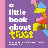 Abbildung von: A Little Book About Trust - DK Children