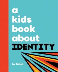 Abbildung von: A Kids Book About Identity - DK Children