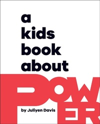 Abbildung von: A Kids Book About Power - DK Children