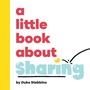 Cover: A Little Book About Sharing - DK Children