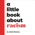 Cover: A Little Book About Racism - DK Children