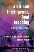 Cover: Artificial Intelligence, Real Teaching - The University of Michigan Press