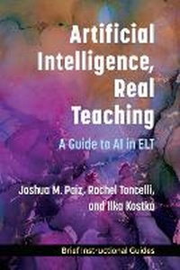 Enlarge image Cover: Artificial Intelligence, Real Teaching - The University of Michigan Press
