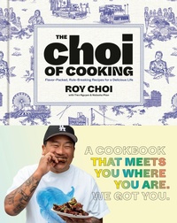 Abbildung von: The Choi of Cooking - Clarkson Potter