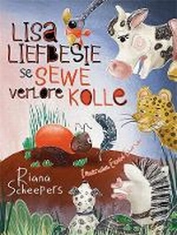 Abbildung von: Lisa Liefbesie se sewe verlore kolle - LAPA Publishers