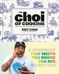 Cover: The Choi of Cooking - Random House Inc
