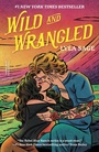 Cover: Wild and Wrangled - The Dial Press